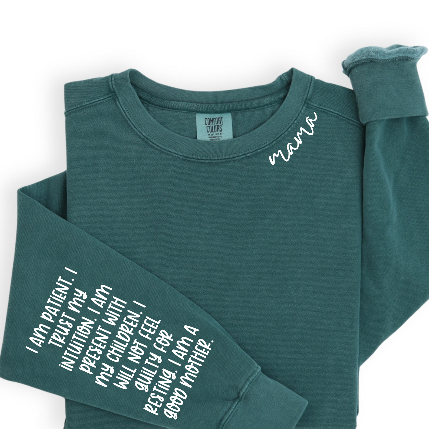 Mama W/ Affirmations on Sleeve Comfort Color Crewneck